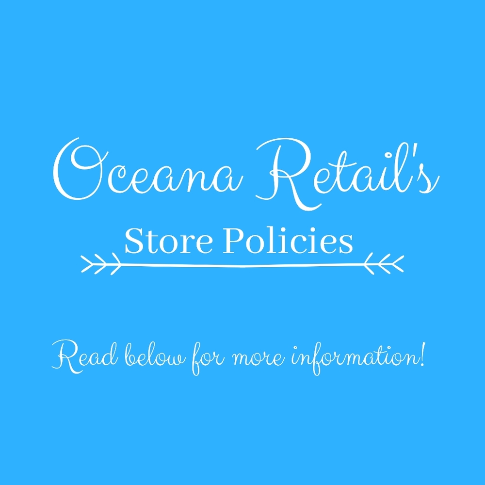 Oceana Retail's Store Policies